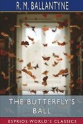 The Butterfly's Ball  Esprios Classics