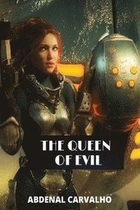 The Queen Of Evil