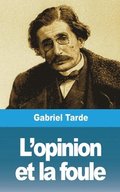 L'Opinion Et La Foule