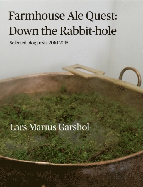 Lars Marius Garshol - Farmhouse Ale Quest: Down the Rabbit-hole, E-bok. Tillgänglighet: Lägg i varukorg