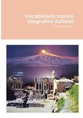Vocabolario storico biografico italiano