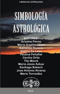 Tito Maciá, Ariadna Flores, Maria Argelia Jaspe - Simbología Astrológica, Häftad