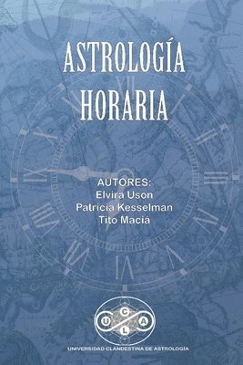 Tito Maciá, Elvira Uson, Patricia Kesselman - Astrologia Horaria, Häftad