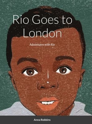 Anna Robbins - Rio Goes to London, Inbunden. Tillgänglighet: Lägg i varukorg