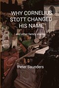 Why Cornelius Stott Changed His Name