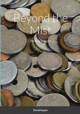 David Napier - Beyond the Mist, Häftad