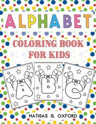 Oxford G Mathias - Alphabet Coloring Book for Kids, Häftad