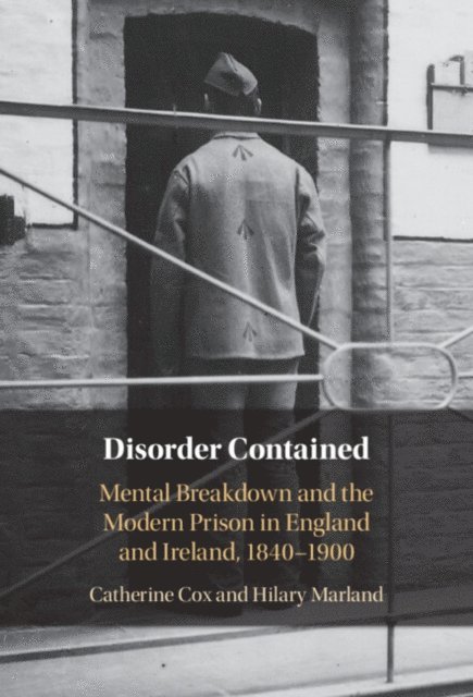 Hilary Marland, Catherine Cox - Disorder Contained, E-bok