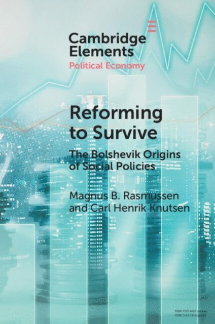 Carl Henrik Knutsen, Magnus B. Rasmussen - Reforming to Survive, E-bok