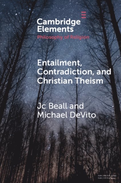 Michael DeVito, Jc Beall - Entailment, Contradiction, and Christian Theism, E-bok