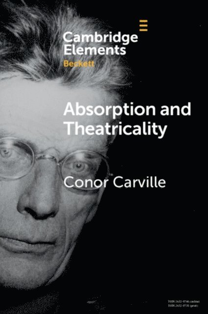 Conor Carville - Absorption and Theatricality, E-bok