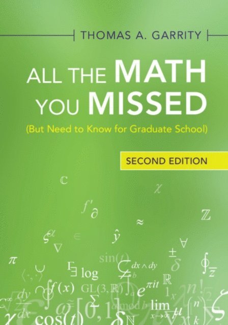 Thomas A. Garrity - All the Math You Missed, E-bok