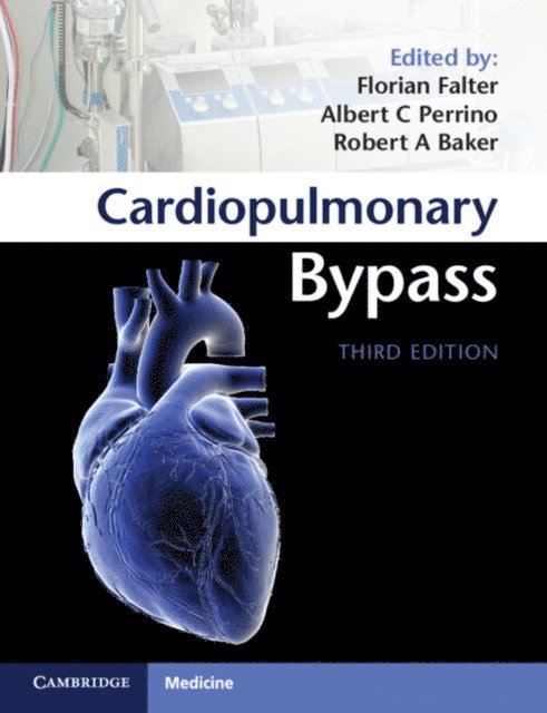 Robert A. Baker, Jr Albert C. Perrino, Florian Falter - Cardiopulmonary Bypass, E-bok