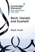 Bach, Handel and Scarlatti