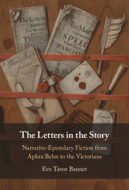 Eve Tavor Bannet - Letters in the Story, E-bok