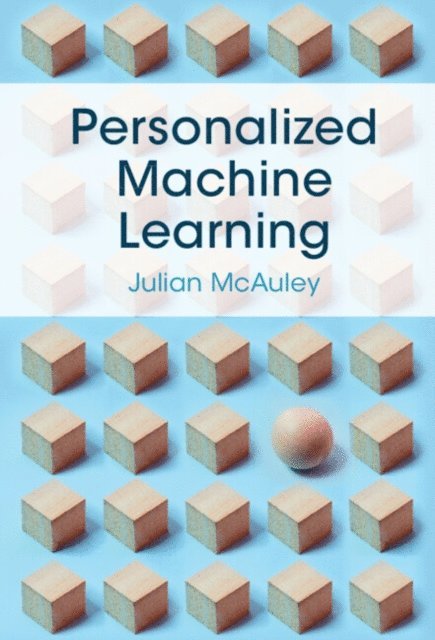 Julian McAuley - Personalized Machine Learning, E-bok