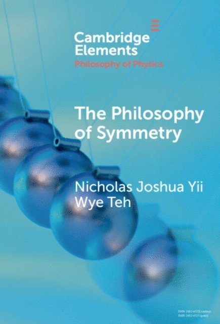 Nicholas Joshua Yii Wye Teh - Philosophy of Symmetry, E-bok
