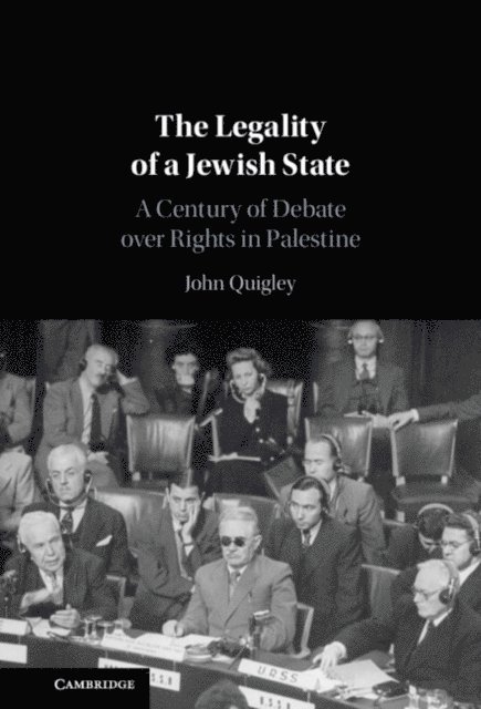 John Quigley - Legality of a Jewish State, E-bok