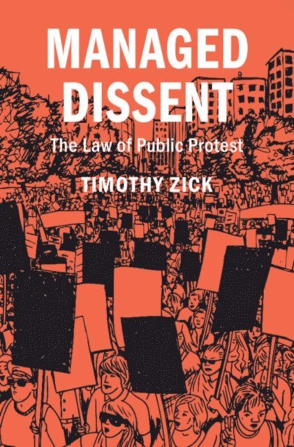 Timothy Zick - Managed Dissent, E-bok