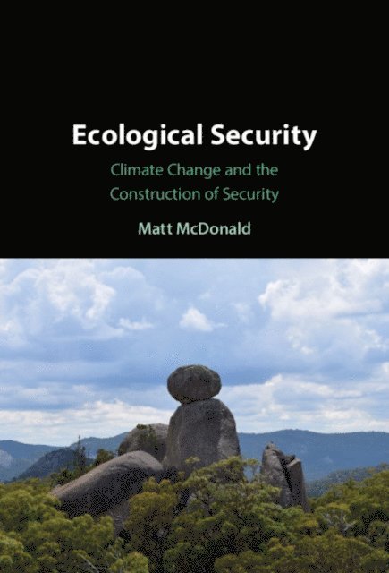 Matt McDonald - Ecological Security, E-bok