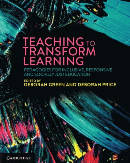 Deborah Price, Deborah Green - Teaching to Transform Learning, E-bok