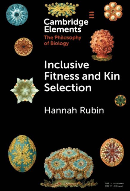 Hannah Rubin - Inclusive Fitness and Kin Selection, E-bok