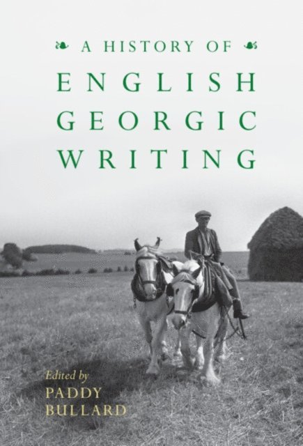 Paddy Bullard - History of English Georgic Writing, E-bok
