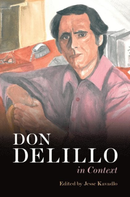 Jesse Kavadlo - Don DeLillo In Context, E-bok
