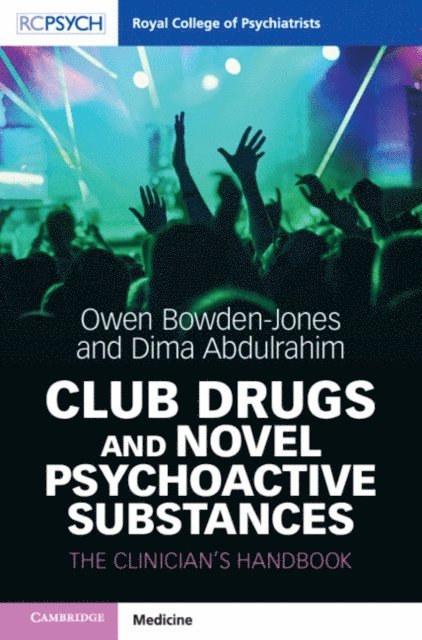 Dima Abdulrahim, Owen Bowden-Jones - Club Drugs and Novel Psychoactive Substances, E-bok