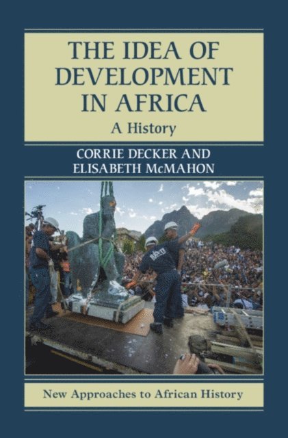Elisabeth McMahon, Corrie Decker - Idea of Development in Africa, E-bok