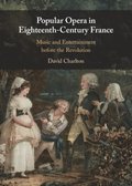 Popular Opera in Eighteenth-Century France