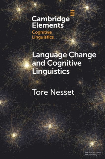 Tore Nesset - Language Change and Cognitive Linguistics, E-bok