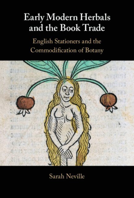 Sarah Neville - Early Modern Herbals and the Book Trade, E-bok