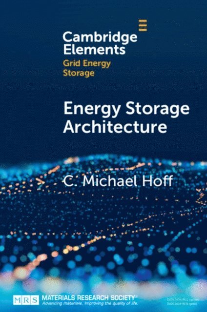 C. Michael Hoff - Energy Storage Architecture, E-bok