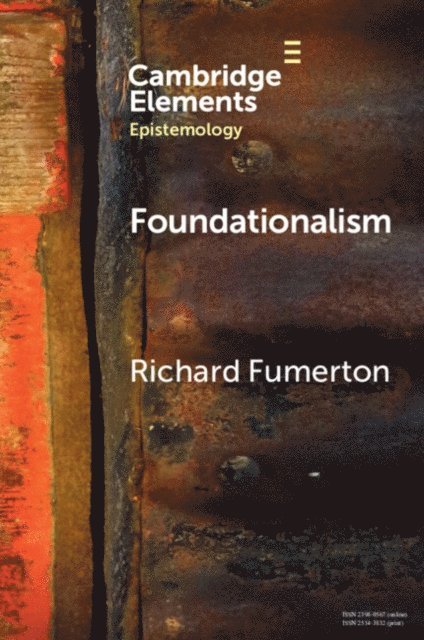 Richard Fumerton - Foundationalism, E-bok