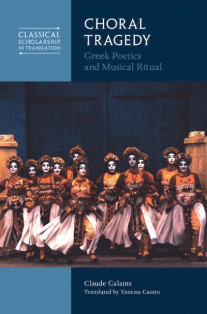 Claude Calame - Choral Tragedy, E-bok