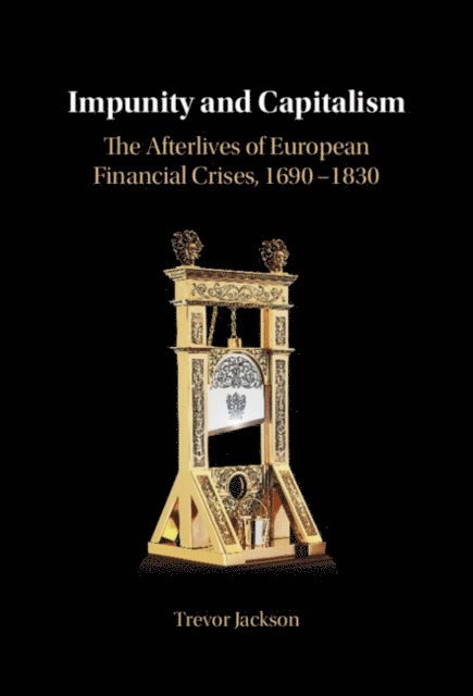 Trevor Jackson - Impunity and Capitalism, E-bok