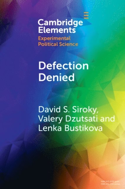 Lenka Bustikova, Valery Dzutsati, David S. Siroky - Defection Denied, E-bok