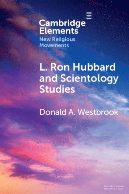 Donald A. Westbrook - L. Ron Hubbard and Scientology Studies, E-bok