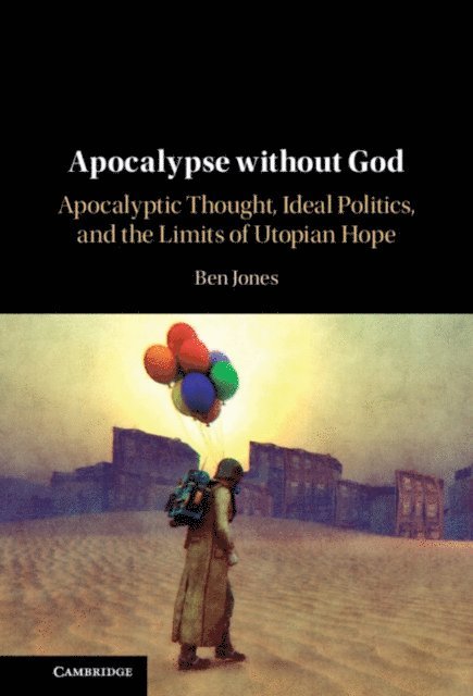 Ben Jones - Apocalypse without God, E-bok
