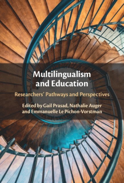 Emmanuelle Le Pichon Vorstman, Nathalie Auger, Gail Prasad - Multilingualism and Education, E-bok