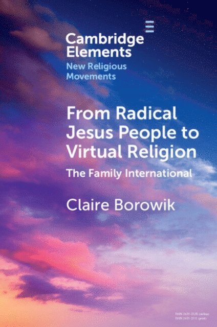 Claire Borowik - From Radical Jesus People to Virtual Religion, E-bok