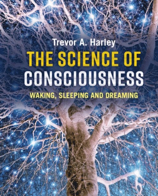 Trevor A. Harley - Science of Consciousness, E-bok