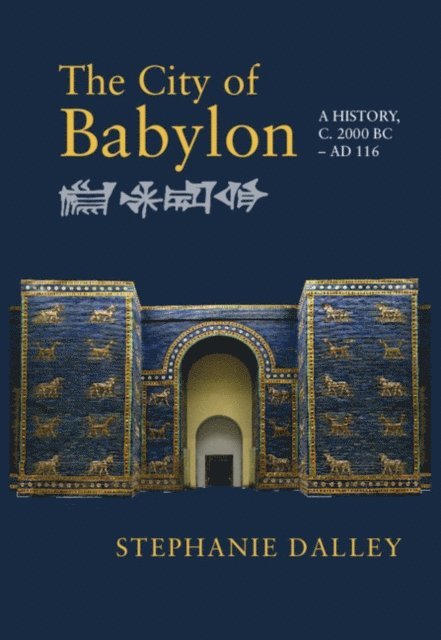 Stephanie Dalley - City of Babylon, E-bok