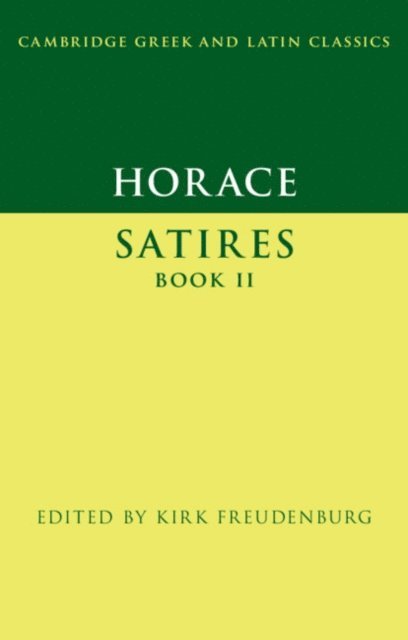 Horace, Kirk Freudenburg - Horace: Satires Book II, E-bok