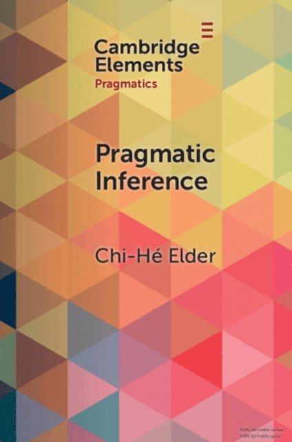 Chi-He Elder - Pragmatic Inference, E-bok