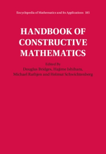 Helmut Schwichtenberg, Michael Rathjen, Hajime Ishihara, Douglas Bridges - Handbook of Constructive Mathematics, E-bok