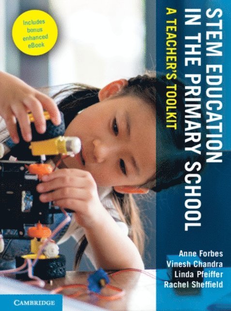 Rachel Sheffield, Linda Pfeiffer, Vinesh Chandra, Anne Forbes - STEM Education in the Primary School, E-bok