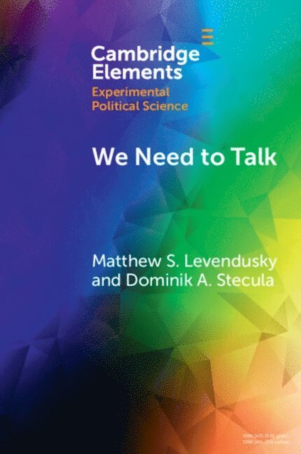 Dominik A. Stecula, Matthew S. Levendusky - We Need to Talk, E-bok