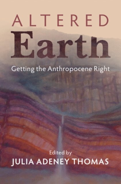 Julia Adeney Thomas - Altered Earth, E-bok